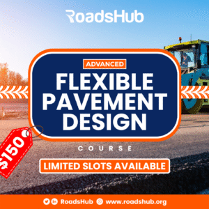 Advanced Flexible Pavement Design Course - July Enrollment